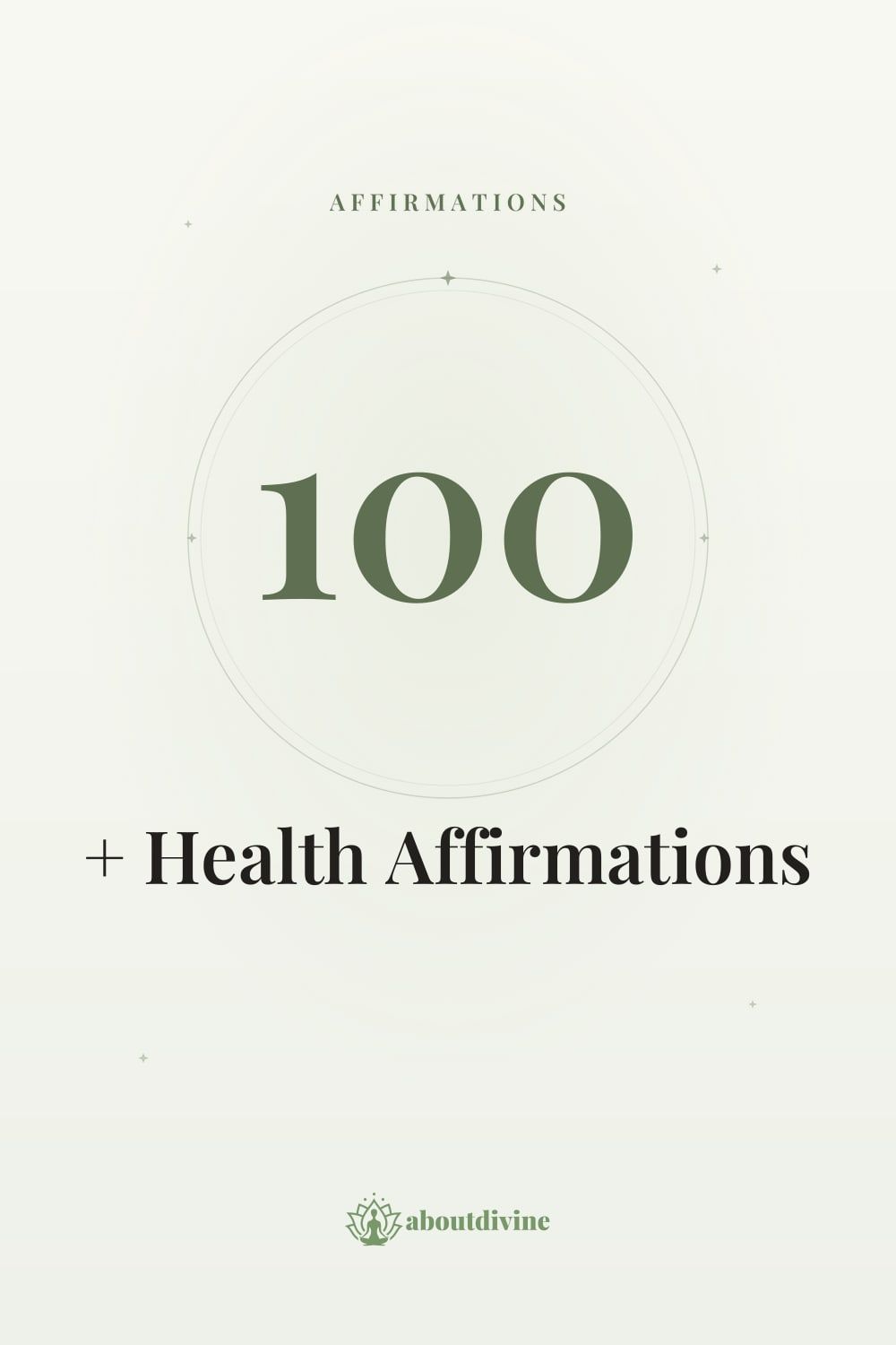 100+ Health Affirmations For A Healthy Body and Mind