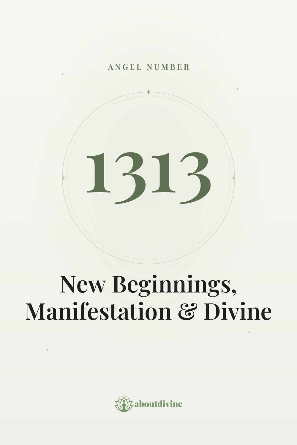 1313 Angel Number: New Beginnings, Manifestation and Divine Transformation