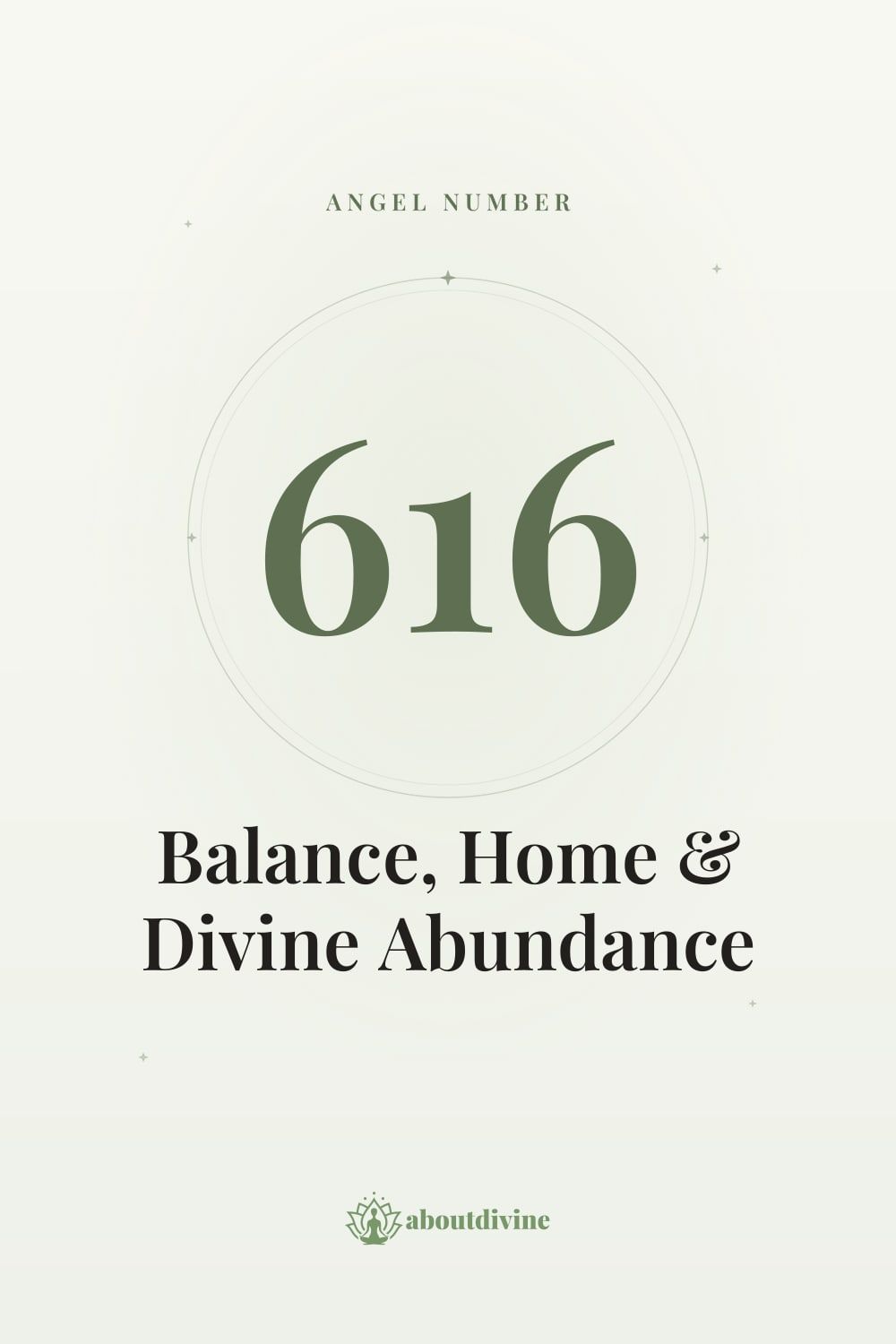 Angel Number 616: Balance, Home and Divine Abundance Guide