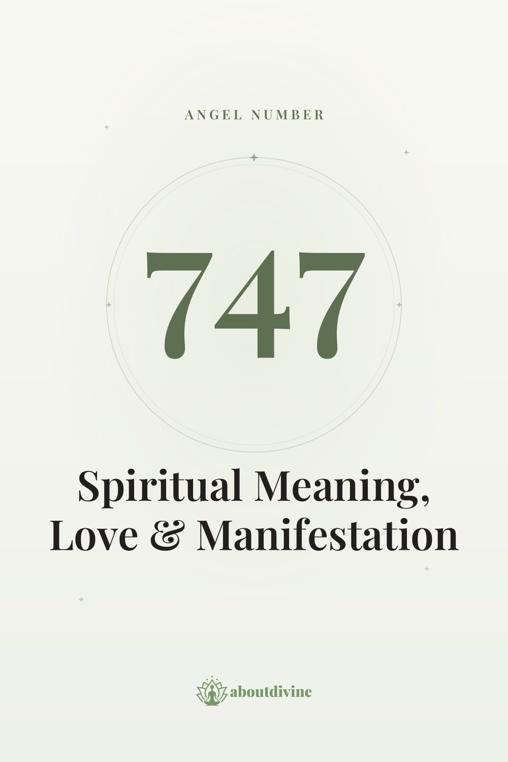 Angel Number 747: Spiritual Meaning, Love & Manifestation Guide