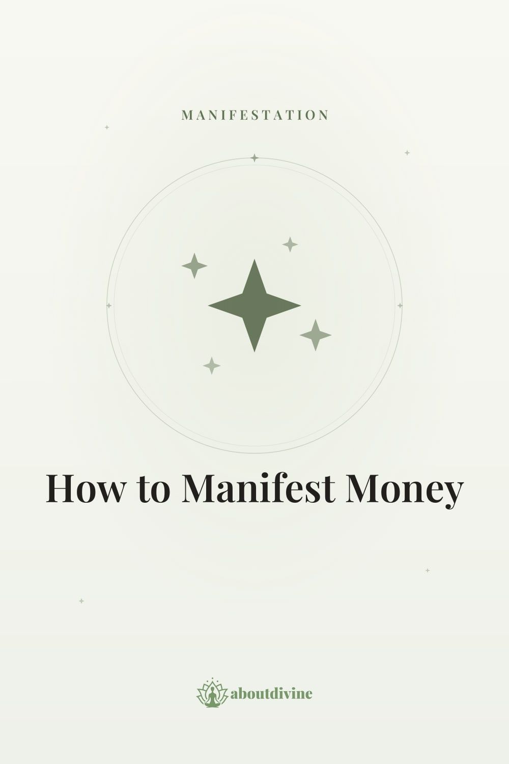 How to Manifest Money: 8 Powerful Steps to Attract Abundance