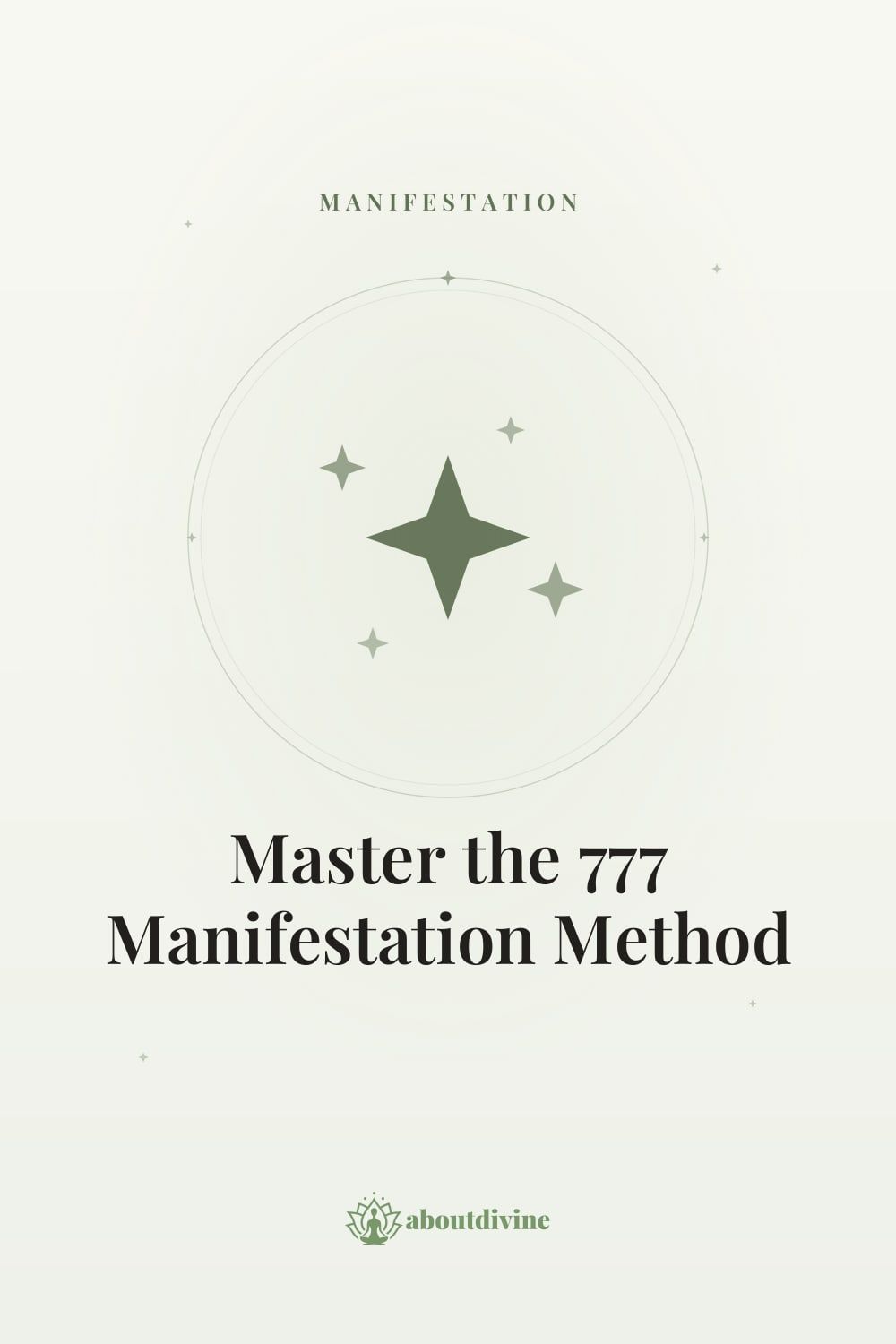 Master the 777 Manifestation Method: A 7-Day Guide to Achieving Your Goals