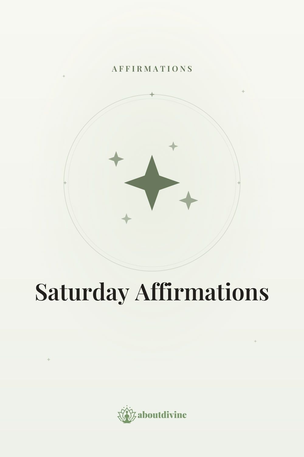 Saturday Affirmations: Transform Your Weekend with Positive Mindset