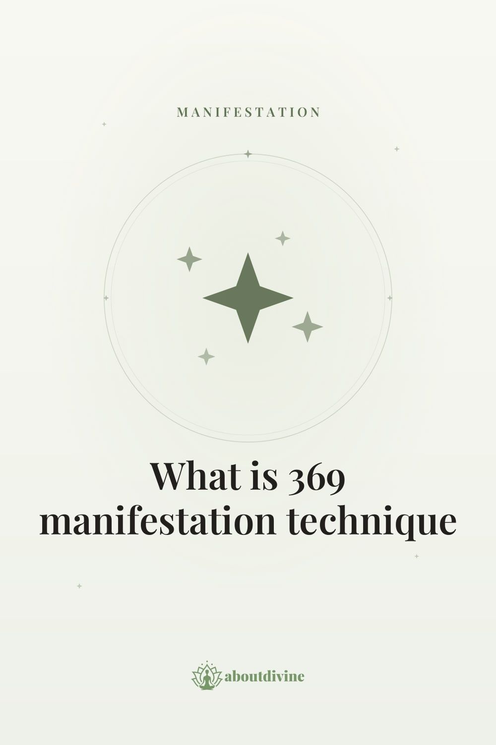 What is 369 manifestation technique?