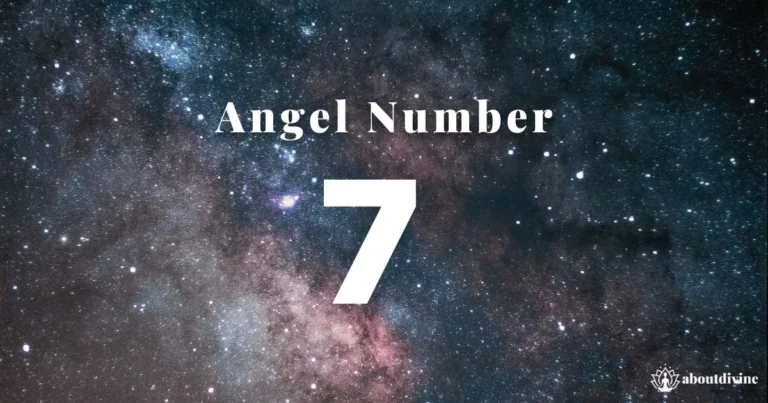 Angel number 7: Your Gateway to Wealth, Abundance and Good fortune