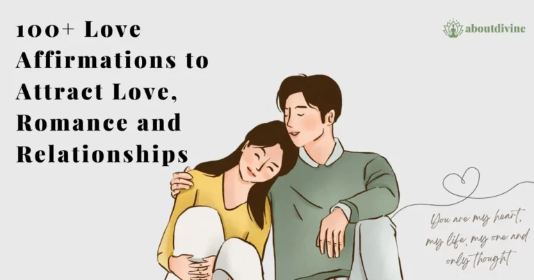 100+ Love Affirmations to Attract love, romance and relationships
