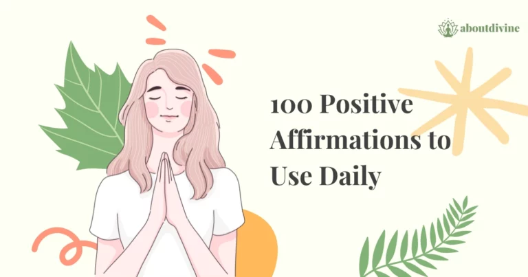 100 Positive Affirmations to Use Daily