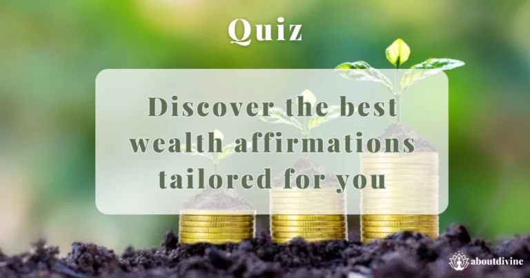 Discover the best wealth affirmations tailored for you