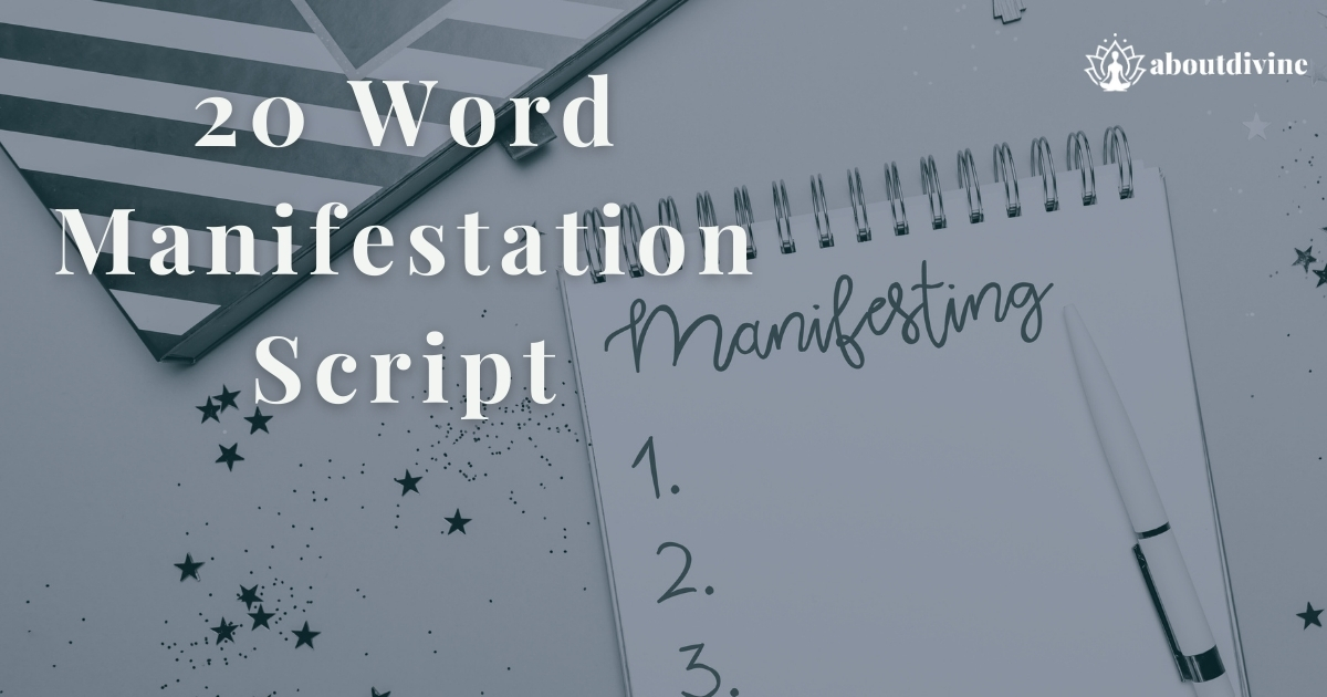 20 word manifestation script